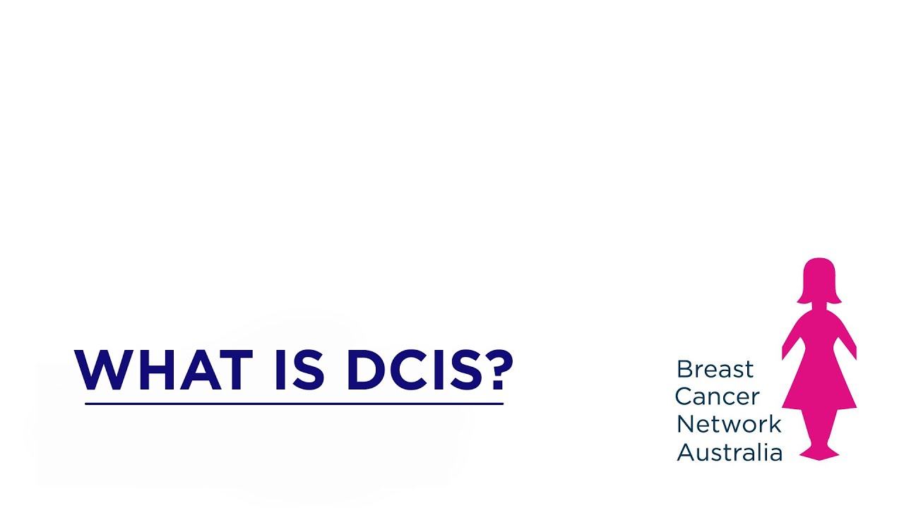 Dcis and breast cancer