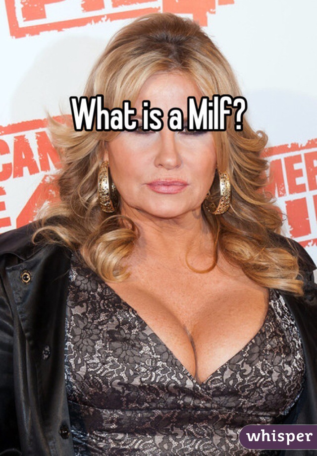 Milf what is a