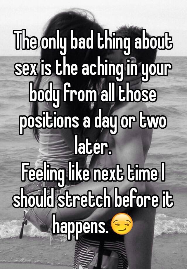 Im aching for sex so bad